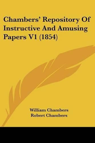 Chambers' Repository of Instructive and Amusing Papers V1 (1854)