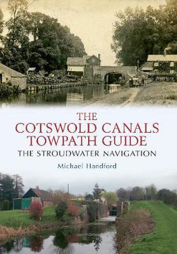 Cover image for The Cotswold Canals Towpath Guide: The Stroudwater Navigation