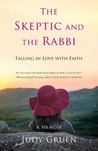 Cover image for The Skeptic and the Rabbi: Falling in Love with Faith