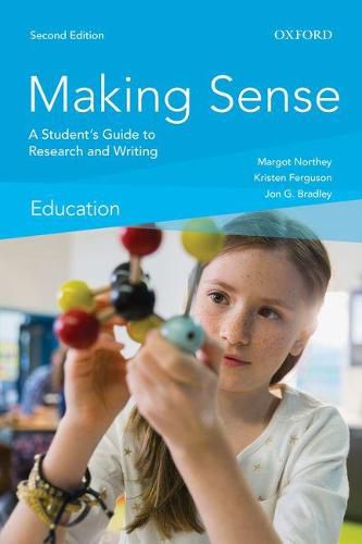 Cover image for Making Sense in Education: A Student's Guide to Research and Writing