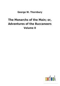 Cover image for The Monarchs of the Main; or, Adventures of the Buccaneers