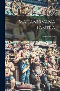 Cover image for Mahanirvana Tantra