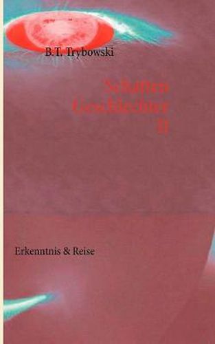 Cover image for Schattengeschlechter II: Erkenntnis & Reise