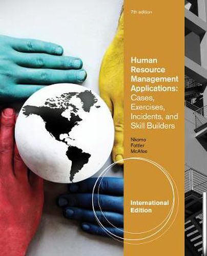 Cover image for Human Resource Management Applications: Cases, Exercises, Incidents, and Skill Builders, International Edition