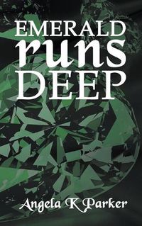 Cover image for Emerald Runs Deep