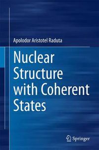 Cover image for Nuclear Structure with Coherent States