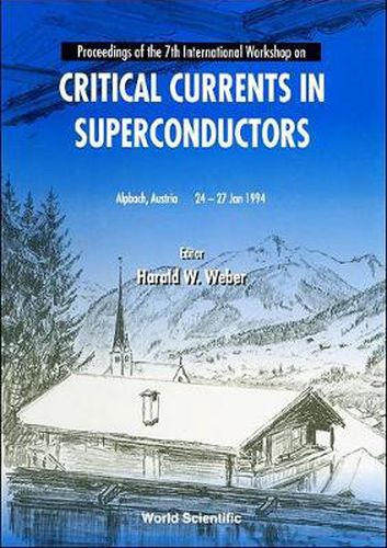 Cover image for Critical Currents In Superconductors - Proceedings Of The 7th International Workshop