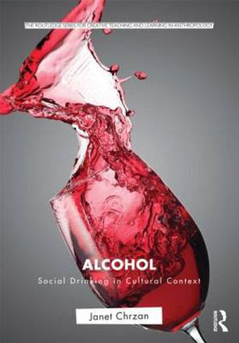 Cover image for Alcohol: Social Drinking in Cultural Context