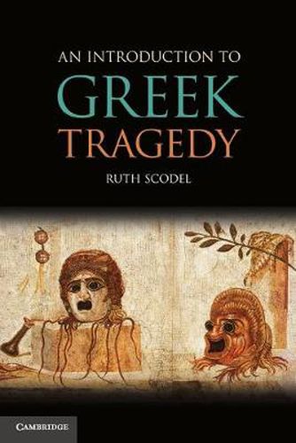 Cover image for An Introduction to Greek Tragedy