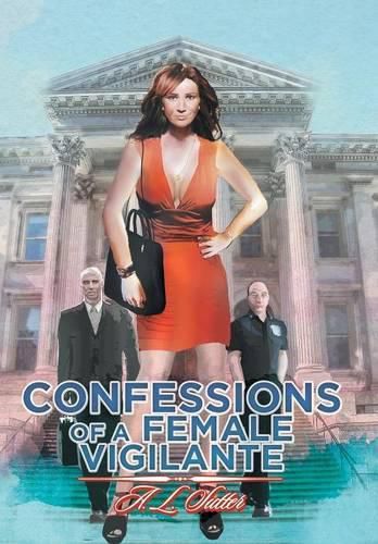 Cover image for Confessions of a Female Vigilante