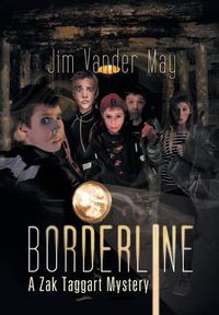 Cover image for Borderline: A Zak Taggart Mystery