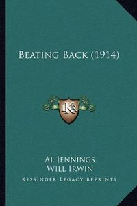 Cover image for Beating Back (1914)