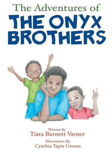 The Adventures of The Onyx Brothers: The Shaky, Achy Tooth