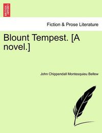 Cover image for Blount Tempest. [A Novel.]