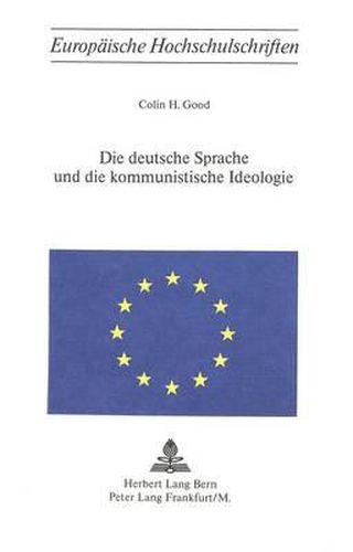 Cover image for Die Deutsche Sprache Und Die Kommunistische Ideologie