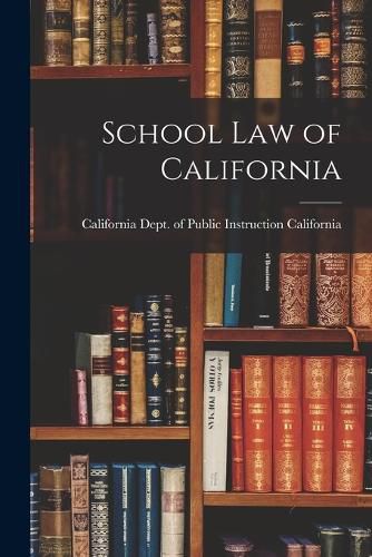 Cover image for School Law of California