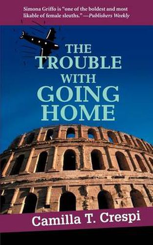 Cover image for The Trouble with Going Home