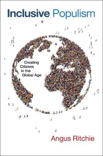 Cover image for Inclusive Populism: Creating Citizens in the Global Age