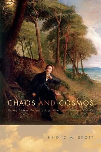 Cover image for Chaos and Cosmos: Literary Roots of Modern Ecology in the British Nineteenth Century