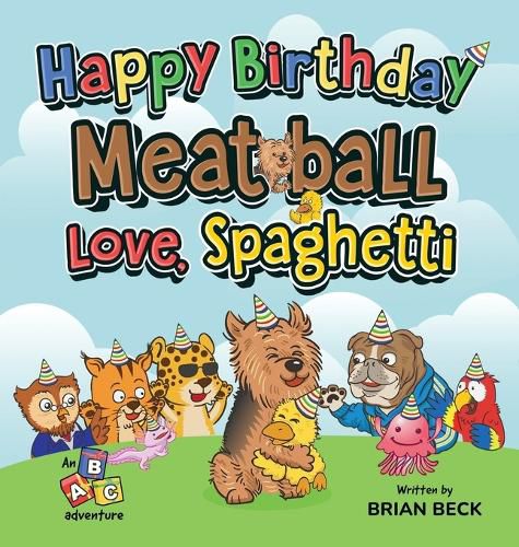 Cover image for Happy Birthday Meatball, Love Spaghetti