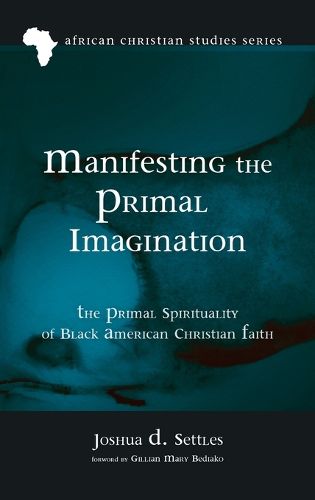 Cover image for Manifesting the Primal Imagination