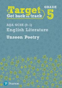 Cover image for Target Grade 5 Unseen Poetry AQA GCSE (9-1) Eng Lit Workbook