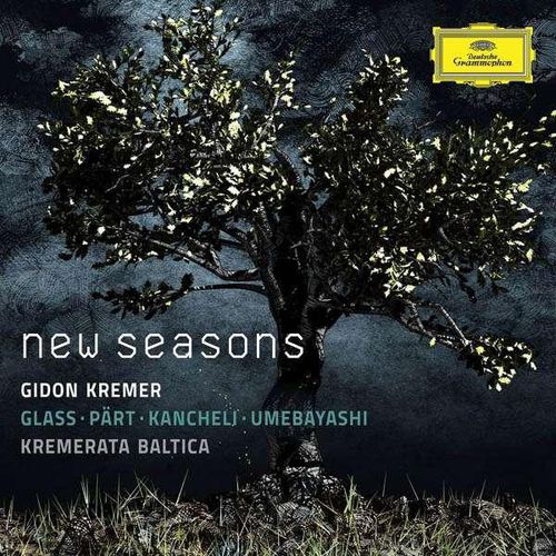 New Seasons: Glass, Kancheli, Part & Umebayashi