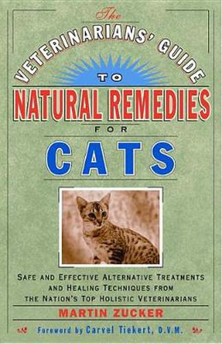 Cover image for Veterinarians' Guide to Natural Remedies for Cats