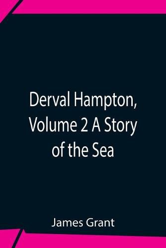 Cover image for Derval Hampton, Volume 2 A Story Of The Sea