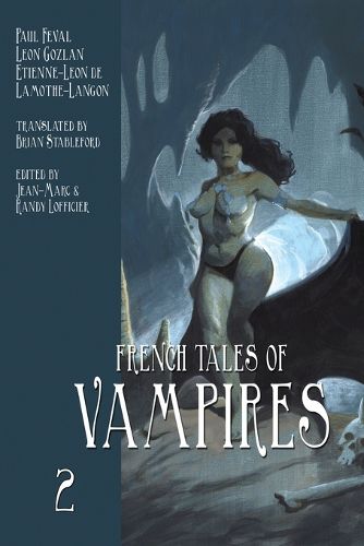 French Tales of Vampires (Volume 2)