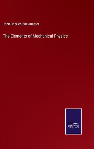 Cover image for The Elements of Mechanical Physics