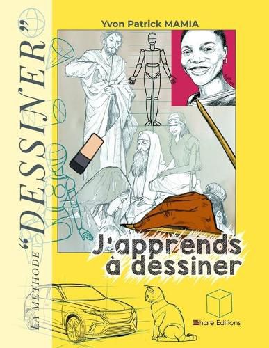 Cover image for J'apprends a dessiner: La methode  DESSINER
