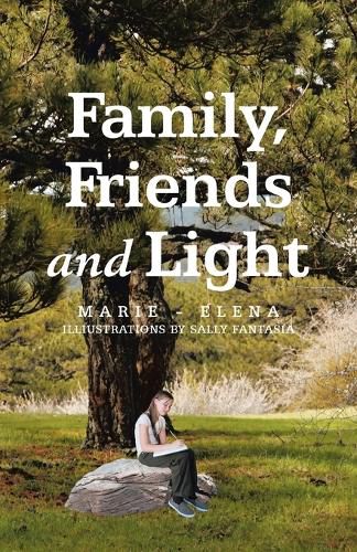 Cover image for Family, Friends and Light