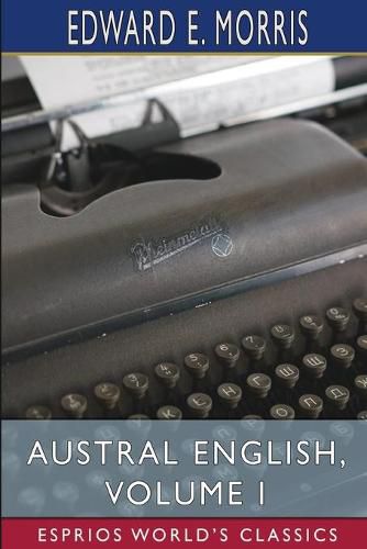 Cover image for Austral English, Volume I (Esprios Classics)