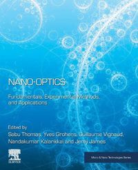 Cover image for Nano-Optics: Fundamentals, Experimental Methods, and Applications