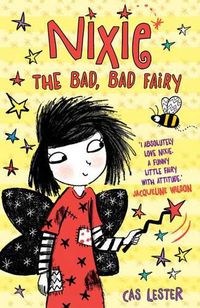 Cover image for Nixie the Bad, Bad Fairy
