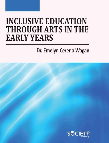 Cover image for Inclusive Education through Arts in the Early years