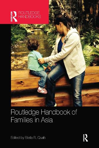 Cover image for Routledge Handbook of Families in Asia