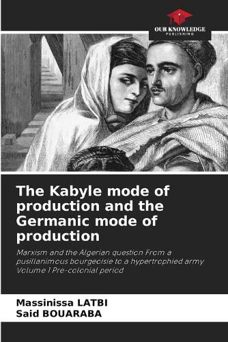 Cover image for The Kabyle mode of production and the Germanic mode of production