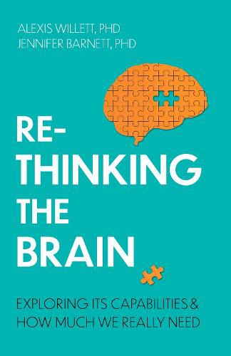 Cover image for Rethinking the Brain: Exploring its Capabilities and How Much We Really Need