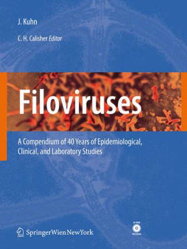 Filoviruses: A Compendium of 40 Years of Epidemiological, Clinical, and Laboratory Studies