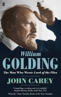 Cover image for William Golding: The Man who Wrote Lord of the Flies