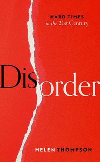 Cover image for Disorder: Hard Times in the 21st Century