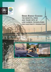 Cover image for Green energy choices: the benefits, risks and trade-offs of low-carbon technologies for electricity production