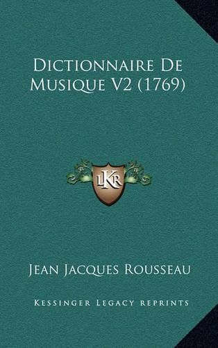 Cover image for Dictionnaire de Musique V2 (1769)