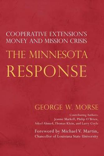 The Minnesota Response: Cooperative Extension's Money and Mission Crisis