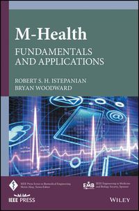 Cover image for m-Health: Fundamentals and Applications