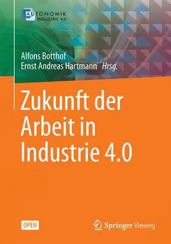 Zukunft Der Arbeit in Industrie 4.0