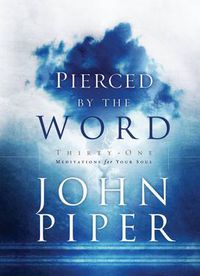 Cover image for Pierced by the Word: 31 Meditations for your Soul