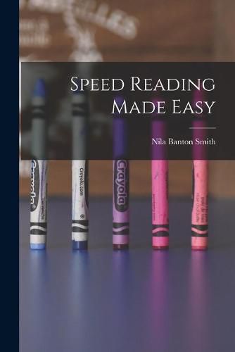 Cover image for Speed Reading Made Easy